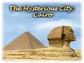Mysterious City: Cairo Giveaway