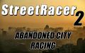 StreetRacer 2: Abandoned City Racing Giveaway
