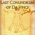 Last Conundrum of Da Vinci Deluxe Giveaway