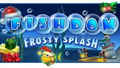 Fishdom: Frosty Splash Giveaway