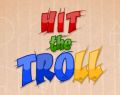 Hit the Troll (for Win & Mac) Giveaway